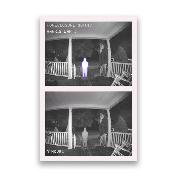 Foreclosure Gothic: A Novel