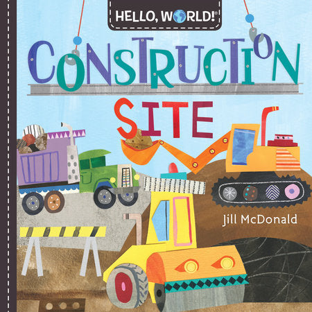 Hello, World - Construction Site