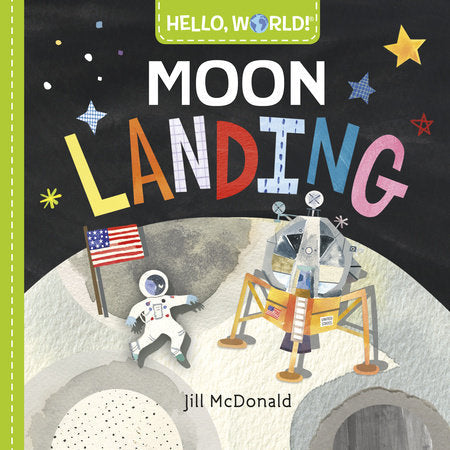 Hello, World - Moon Landing