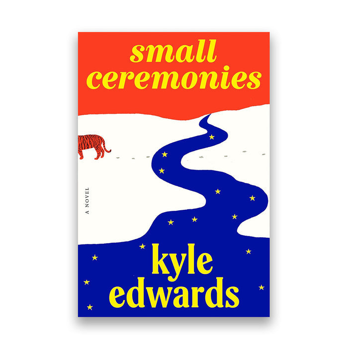 Small Ceremonies: A Novel