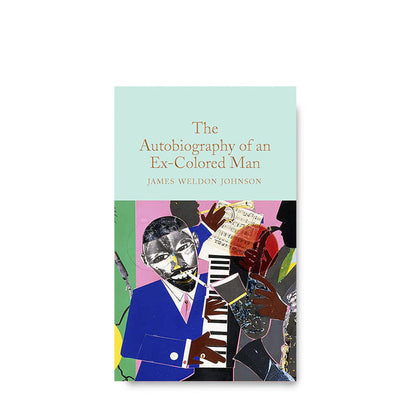 The Autobiography of an Ex-Colored Man